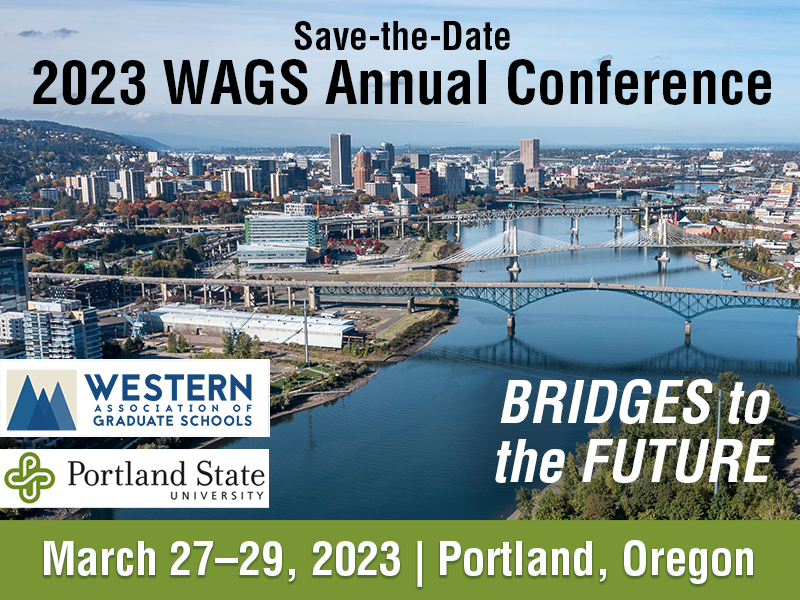 Save-the-date 2023 WAGS Annual Conference. Bridges to the Future. March 27-29, 2023. Portland Oregon